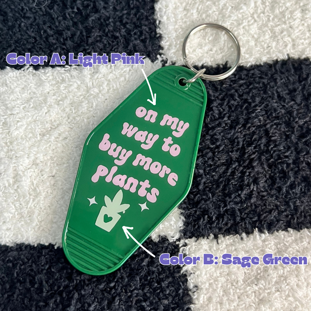 Custom Buy More Plants Motel Keychain