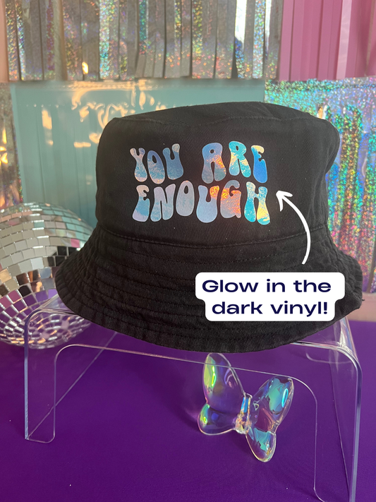 You Are Enough Holo Glow Bucket Hat